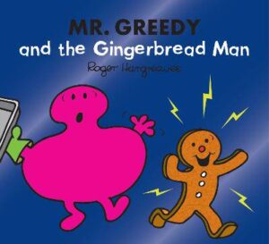 Mr Greedy and Gingerbread Man - 9780755500864