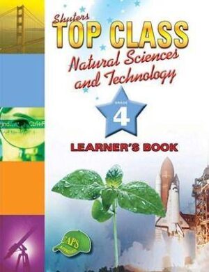 Top Class Natural Sciences & Technology Grade 4 - 9780796045553