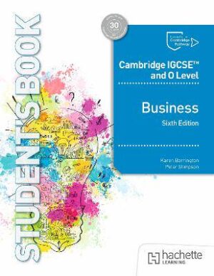 CIE IGCSE & O Level Business Studies (6'th Edition) - 9781036010645
