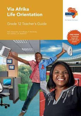 Via Afrika Life Orientation: Gr 12: Teacher's Guide - 9781415441282