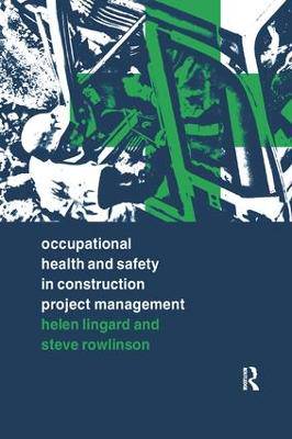 Occupational Health and Safety in Construction Pro - 9781138103191