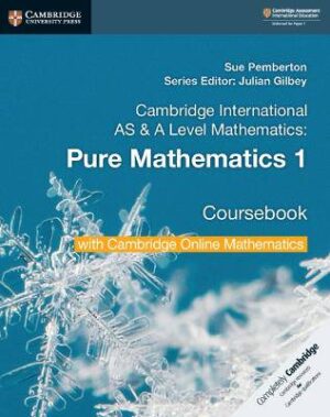 CIE AS & A Level Pure Maths 1 (with +2Y Online Maths) - 9781108562898