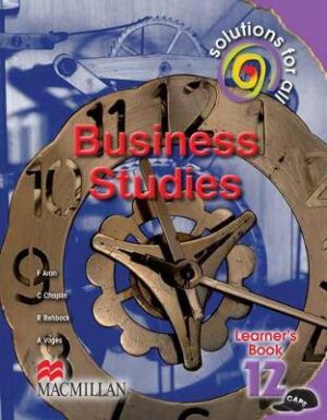 Solutions for all Business Studies G12 LB CAPS - 9781431013715