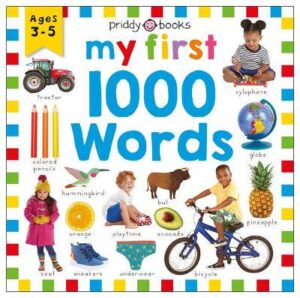My First 1000 Words (Priddy Smart): A Photographic Catalog of Baby's First Words - 9780312529796