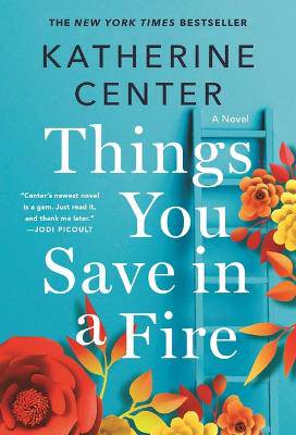 Things You Save in a Fire - 9781250832863