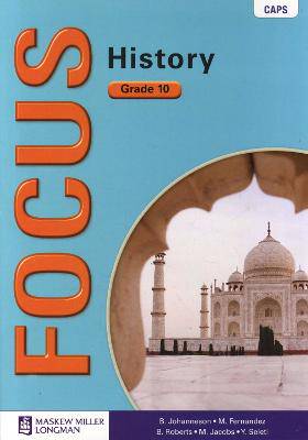 Focus History Grade 10 - 9780636127401