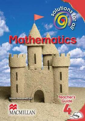Solutions for all mathematics: Gr 4: Teacher's guide - 9781431009732