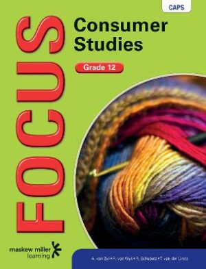 Focus Consumer Studies Grade 12 - 9780636142107