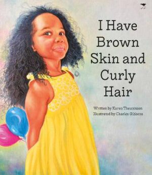 I have Brown Skin & Curly Hair isiXhosa - 9781431428960