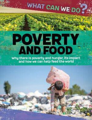 Food and Poverty (What Can We Do?)