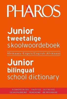Pharos: Junior Tweetalige Skoolwoordeboek/Bilingual School Dictionary - 9781868902552