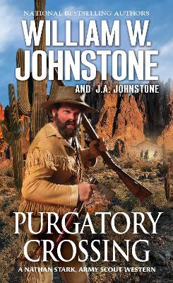 Purgatory Crossing: A Nathan Stark, Army Scout Western - 9780786049912