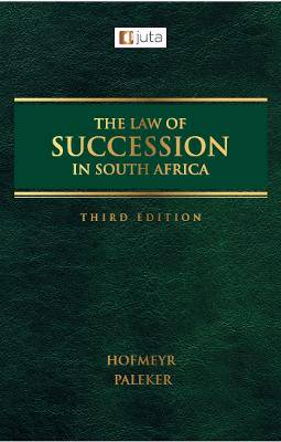 The Law of Succession in South Africa - 9781485107279