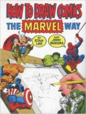 How to Draw Comics the "Marvel" Way - 9780907610663