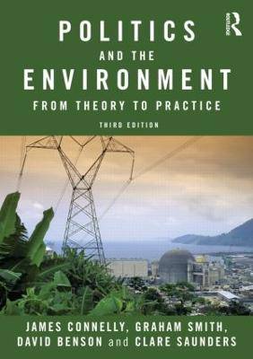 Politics and the Enviroment:From Theory to Practic - 9780415572125