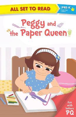 All Set to Read: Peggy and the Paper Queen - 9789352760329