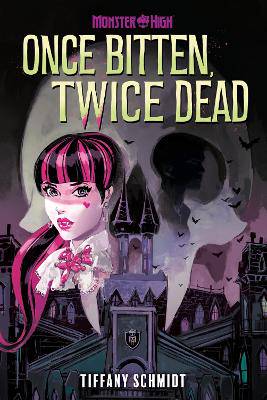 Monster High Once Bitten Twice Dead - 9781419771040