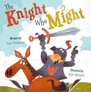 Knight Who Might, The  - 9781848864832