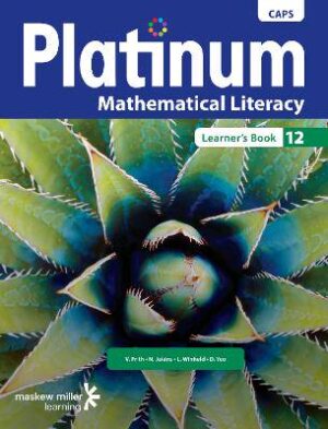 Platinum Mathematical Literacy Grade 12 - 9780636143357