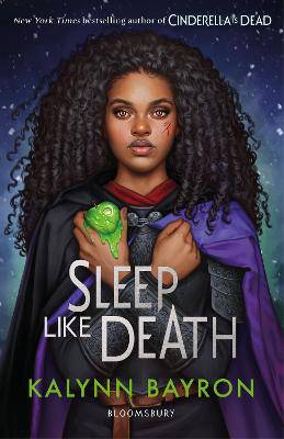 Sleep Like Death: A twisted fairytale from the author of TikTok sensation Cinderella is Dead - 9781526641090