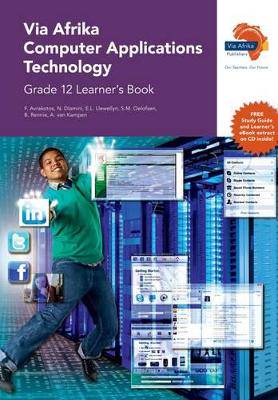 Via Afrika computer applications technology CAPS: Gr 12: Learner's book - 9781415422595
