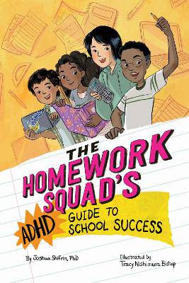 The Homework Squad's ADHD Guide to School Success - 9781433833755
