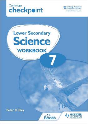 Cambridge Checkpoint Lower Secondary Science WB 7 - 9781398301399