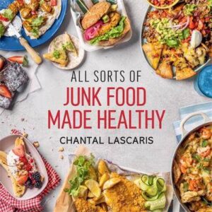 All Sort of Junk Food Made Health - 9781485901709