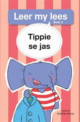 Leer my lees (Vlak 1 Boek 3): Tippie se jas - 9780799363166