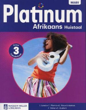 Platinum Afrikaans: Gr 3: Leerdersboek : Huistaal - 9780636128644