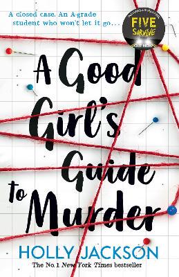 A Good Girl's Guide to Murder - 9781405293181