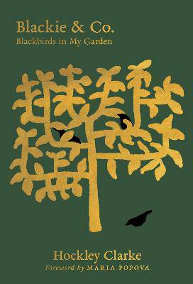 Blackie & Co.: Blackbirds in My Garden - 9781961341722