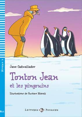 Tonton Jean et les Pingouins - 9788853605269