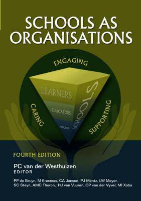 Schools as organisations 4/e 2013 Edition - 9780627030598