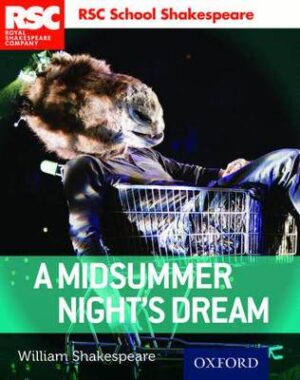RSC School Shakespeare: A Midsummer Night's Dream - 9780198364818