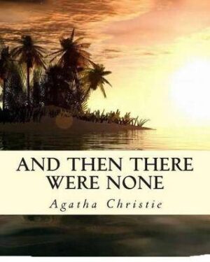 And Then There Were None - 9781461139362
