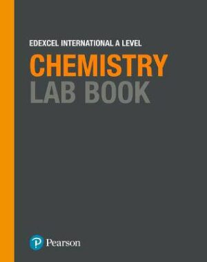 Edexcel Int AS Level Chemistry Lab Book - 9781292244716