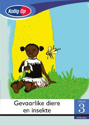 Kollig Op G3 Leesboek Gevaarlike Diere en Insekte - 9780796233035