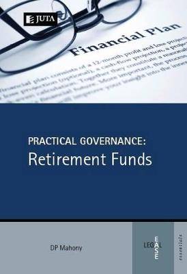 Practical Governance: Retirement Funds - 9781485106203