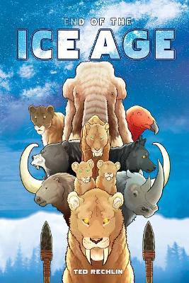 End of the Ice Age - 9781591522201