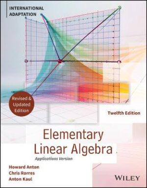 Elementary Linear Algebra, Application Version, International Adaptation, Revised Edition - 9781394378722
