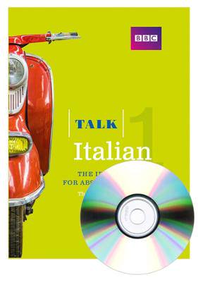 Talk Italian 1 Beginners Course - 9781406678994