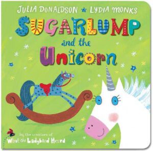 Sugarlump And The Unicorn - 9781447294214