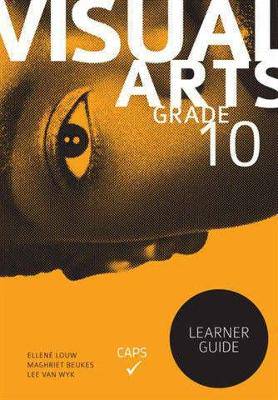 Visual Arts Grade 10 - 9781920364625