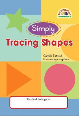 Simply Tracing Shapes - 9781776306022