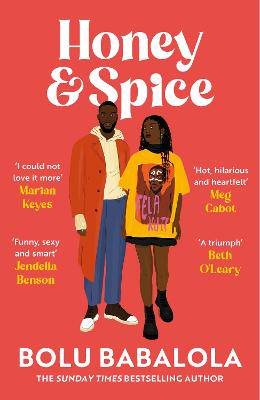 Honey & Spice: the addictive, funny and heart-melting romcom perfect for summer reading - 9781472286420