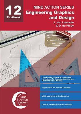 Mind Action Series Engineering Graphics & Design Grade 12 Textbook (2017) - 9781869217914