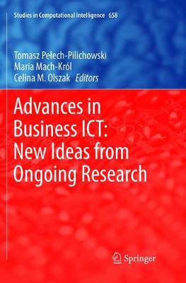 Advances in Business ICT: New Ideas from Ongoing Research - 9783319836805