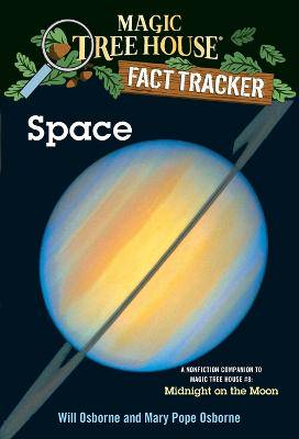Space: A Nonfiction Companion to Magic Tree House #8: Midnight on the Moon - 9780375813566