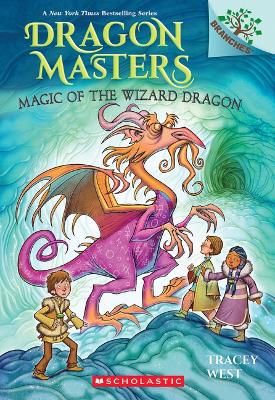 Magic of the Wizard Dragon - 9781339022468